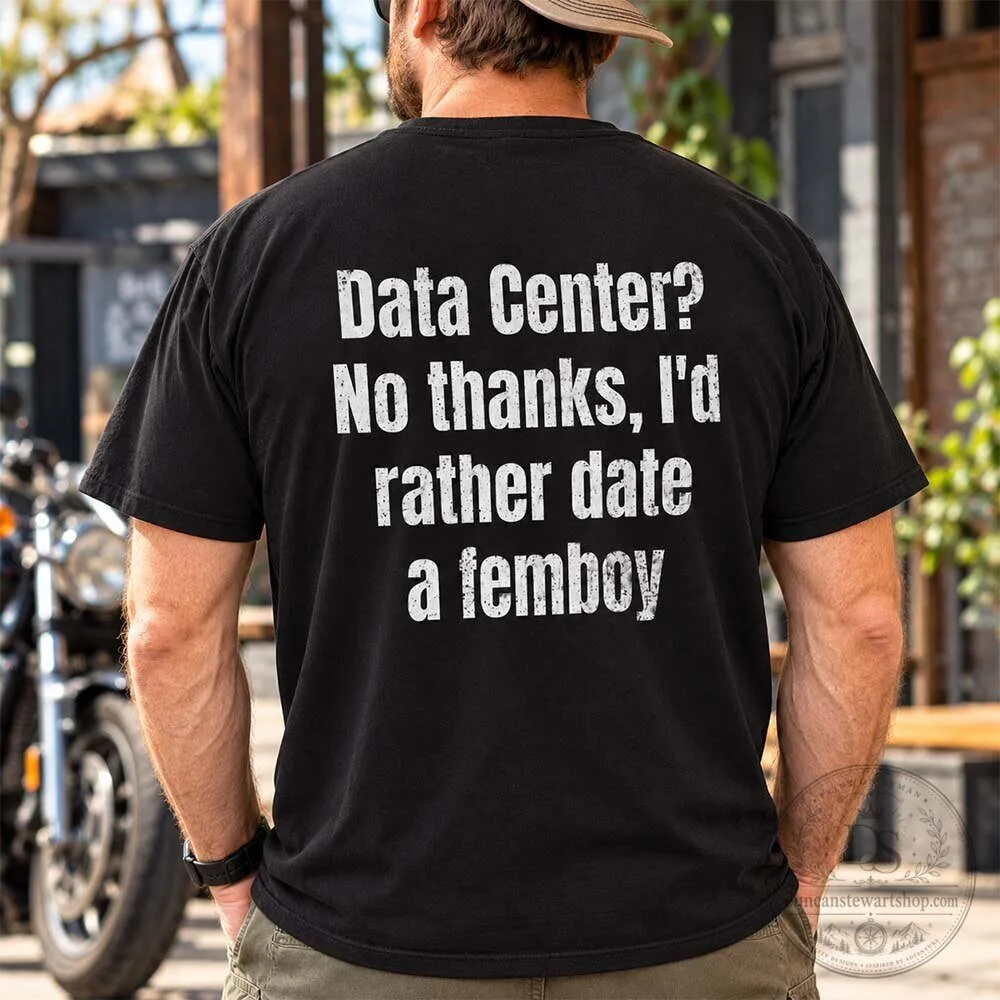 Funny Tech Humor Data Center I'd Rather Date A Femboy Shirt 5 funny tech humor data center i d rather date a femboy shirt gallery 2